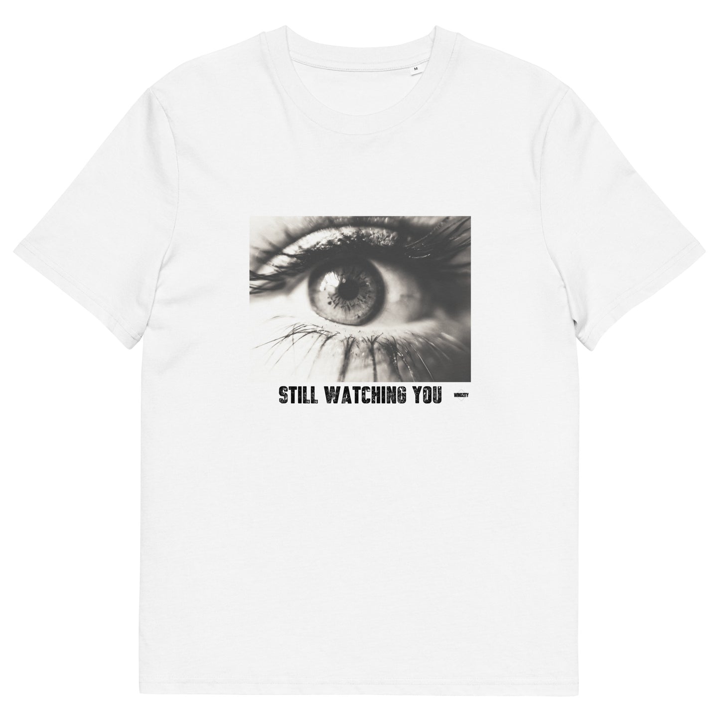 Camiseta de algodón orgánico unisex Still Watching You